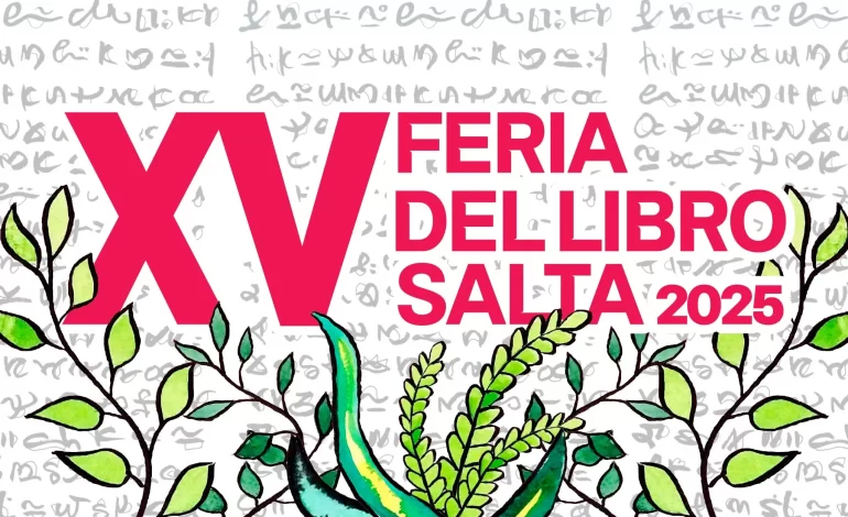 La XV Feria del Libro de Salta inicia el 8 de octubre con más de 200 actividades culturales