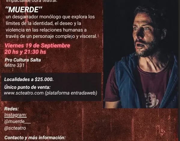 “MUERDE”: un monólogo que desnuda identidad, deseo y violencia llega a Salta