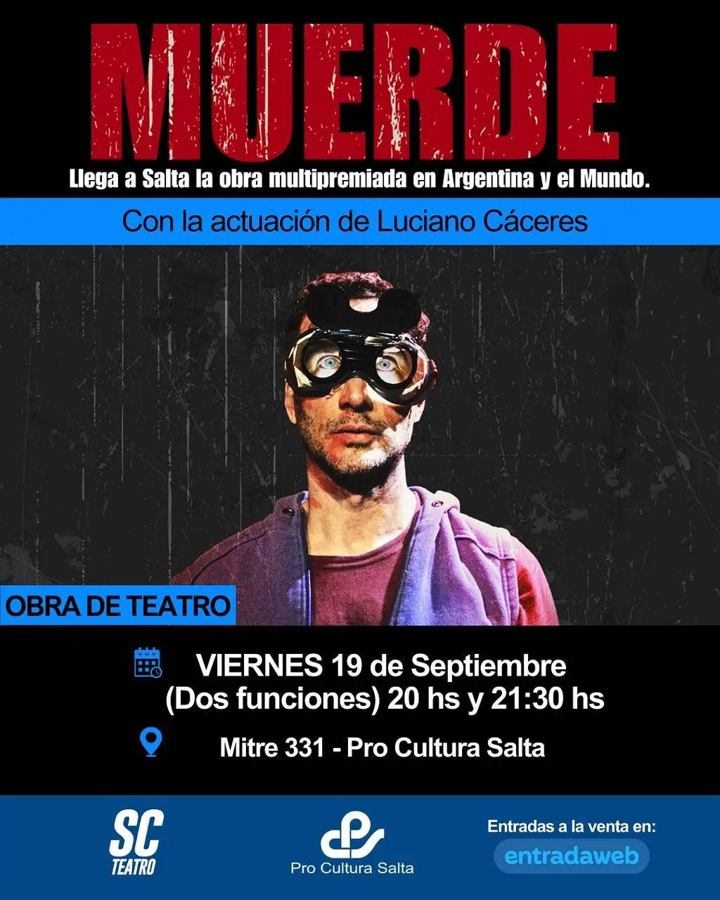 Teatro en Salta: llega MUERDE con Luciano Cáceres