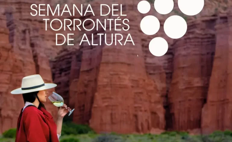 Llega la edición 2025 de la Semana del Torrontés de Altura