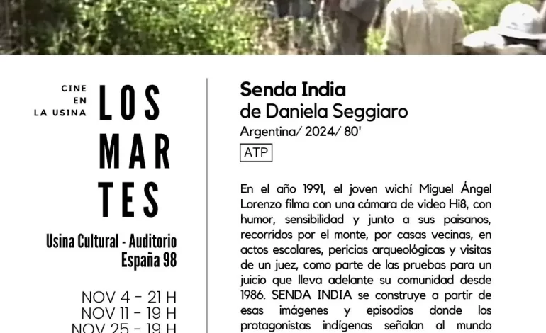 «Los Martes» documental: Proyección de Senda India