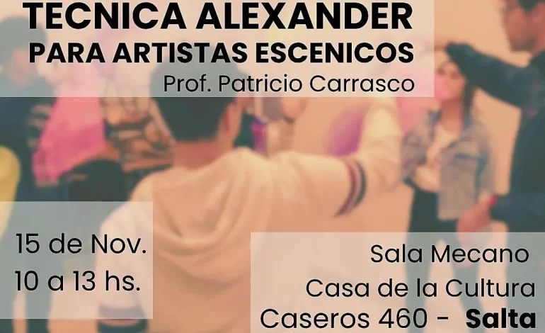 Redescubrir el cuerpo: Master Class de Técnica Alexander en la Casa de la Cultura