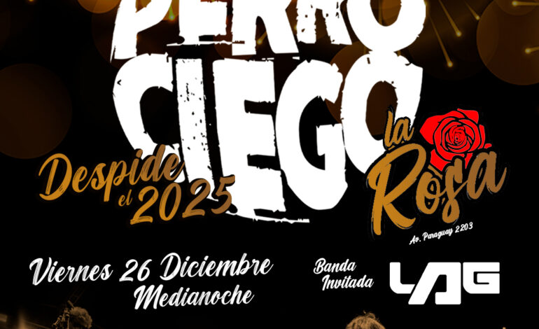 «Perro Ciego» despide el 2025