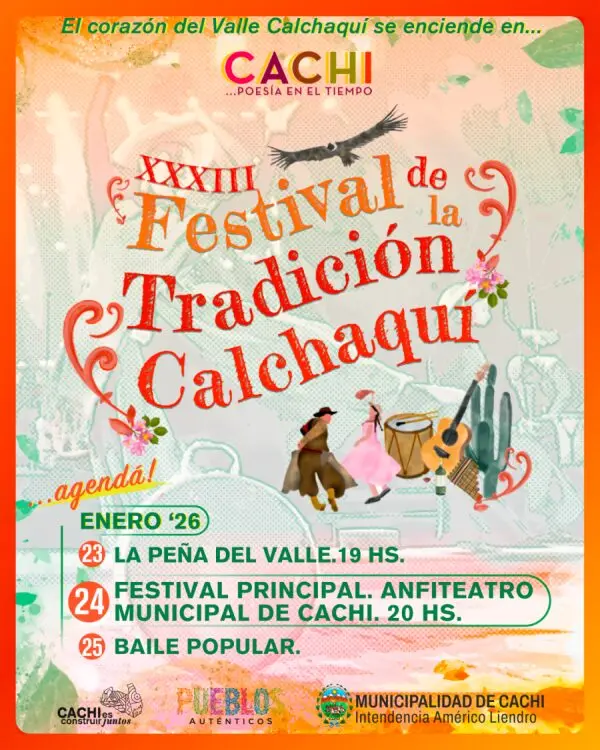 XXXIII Festival de la Tradición Calchaquí: 33 Años Escribiendo Historia