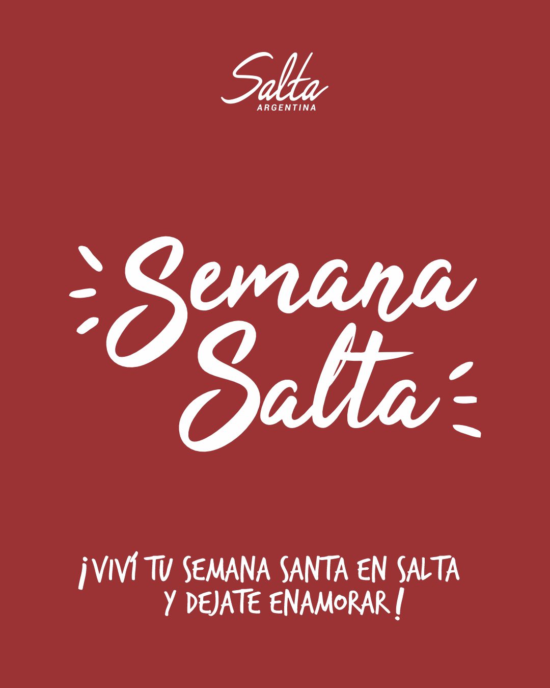 Esta Semana Santa, dejate enamorar por Salta
