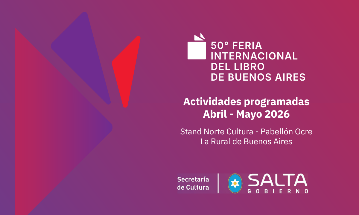Salta despliega su identidad cultural en la Feria del Libro con una agenda diversa
