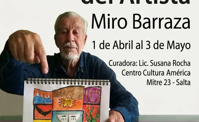 El universo pictórico de Miro Barraza se despliega en Salta