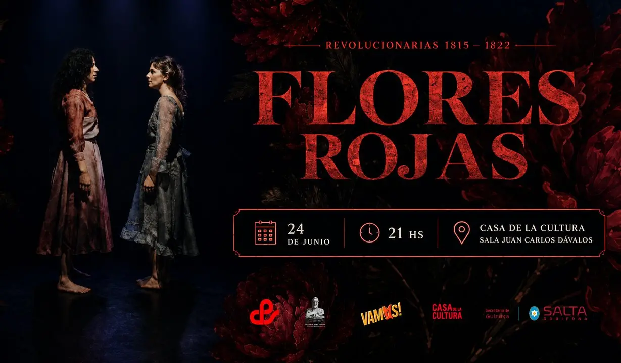 “Flores Rojas” llega a Salta para recuperar el protagonismo de las mujeres en la Independencia